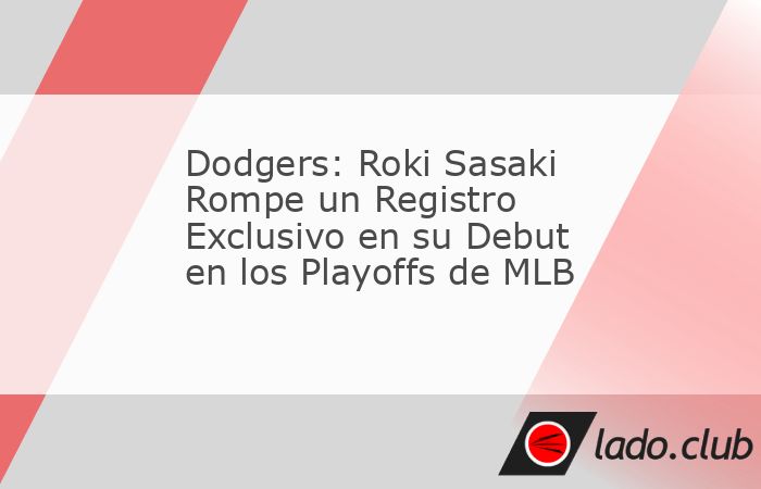 El joven lanzador japonés de los Los Angeles Dodgers, Roki Sasaki, ha logrado un hito histórico en su debut en los Playoffs de la Major League Baseball (MLB). En un partido clave, Sasaki consiguió 