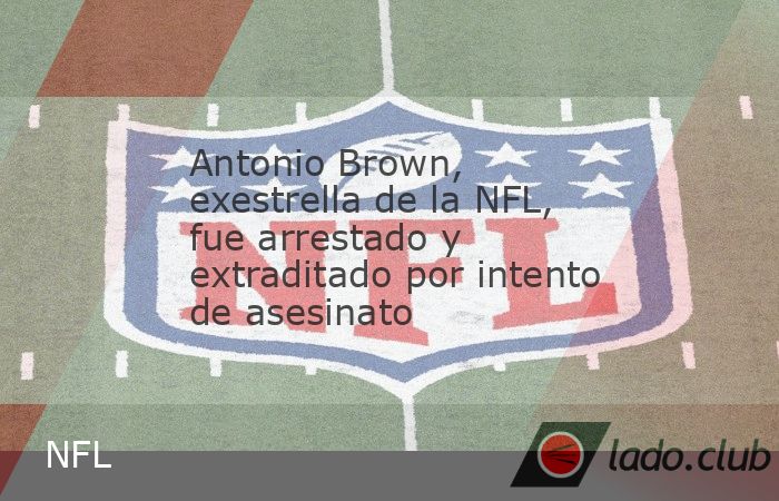 Antonio Brown fue arrestado en Dudabi y extraditado a Estados Unidos para enfrentar un cargo de intento de asesinato en Miami, Florida