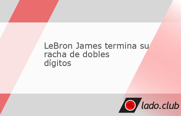 La racha de 1297 anotaciones consecutivas de dobles dígitos de LeBron James en la temporada regular llegó a su fin el jueves, se limitó a ocho puntos en la victoria de Lakers sobre Raptors.