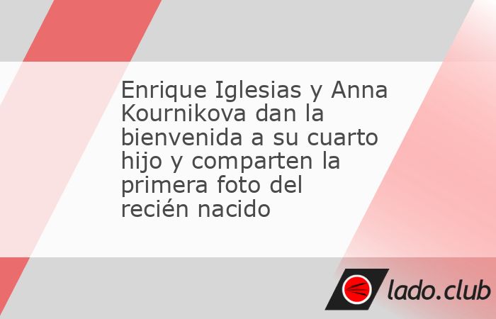 La pareja formada por la extenista Anna Kournikova y el cantante Enrique Iglesias anunció la llegada de su cuarto hijo con una publicación en redes sociales que incluyó la primera fotografía del r