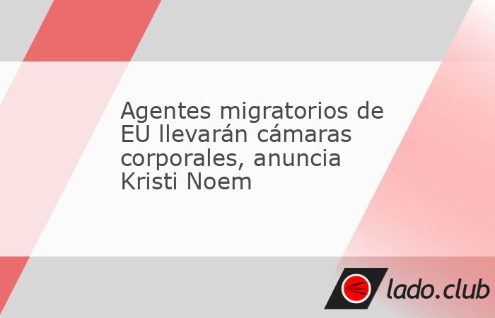 La secretaria de Seguridad Nacional de Estados Unidos, Kristi Noem, anunció este lunes que los agentes de inmigración desplegados en Minneápolis empezarán a llevar cámaras corporales.Lo anterior,