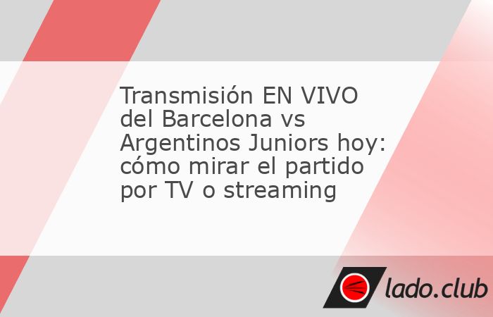 La segunda fase de la Copa Libertadores presenta un cruce de alto voltaje entre Barcelona vs Argentinos Juniors, una eliminatoria que promete emociones fuertes desde el encuentro de ida, con el conjun