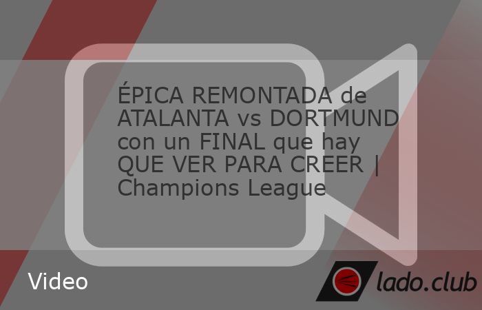 Atalanta remontó en casa el 0-2 ante el Borussia Dortmund con un final dramático y avanzó a los octavos de final de la UEFA Champions League. Atalanta ganó el partido 4-1 con un gol de penal en el