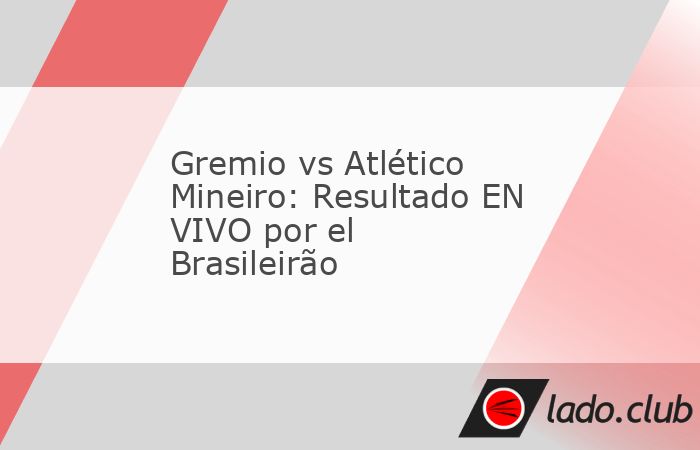 Gremio vs Atlético Mineiro se citan hoy en Porto Alegre por la cuarta fecha del Brasileirão 2026, un choque de potencias que buscan despegar en el inicio del certamen. Tras un comienzo irregular, am