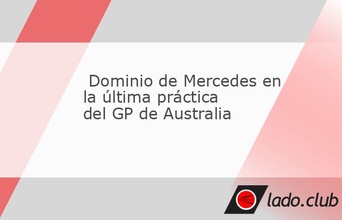 El brit&aacute;nico George Russell se llev&oacute; el mejor tiempo de la sesi&oacute;n, seguido de cerca por Lewis Hamilton de Ferrari, consolidando el resurgimiento de Mercedes en este inicio de tem
