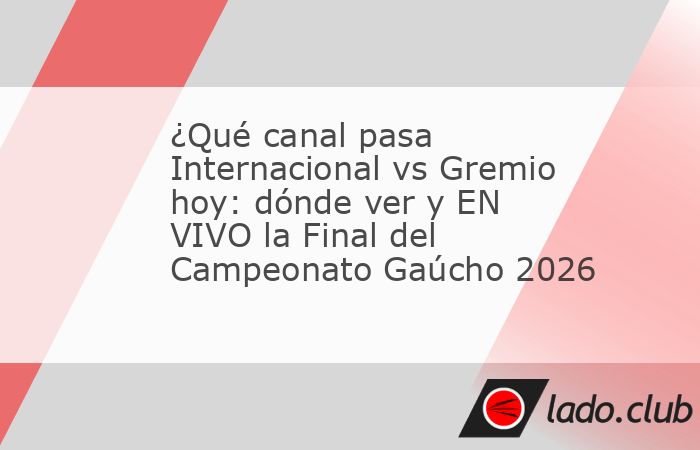 Llega el momento de la verdad en Porto Alegre con una nueva edición del Grenal que definirá al campeón estadual. El Internacional de Rafael Santos Borré busca remontar en casa el 0-3 sufrido en la
