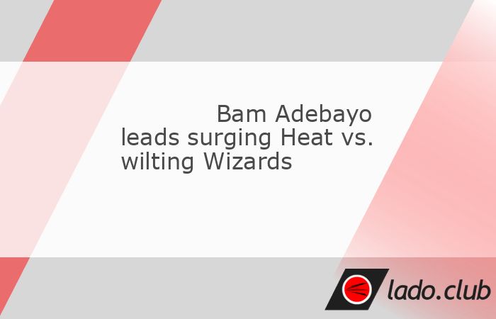  The Miami Heat are gaining steam, and Bam Adebayo is leading the way.,Miami, which has won five straight games, will play host to the Washington Wizar 