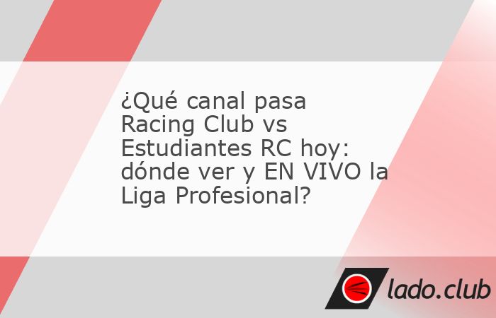 Racing vs Estudiantes RC será uno de los duelos claves de este lunes. La Academia busca recuperar la sonrisa en su casa. Este lunes, el Estadio Presidente Perón será el escenario donde el equipo de