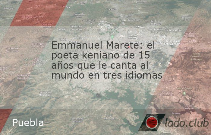 Emmanuel Marete: el poeta keniano de 15 años que le canta al mundo en ...