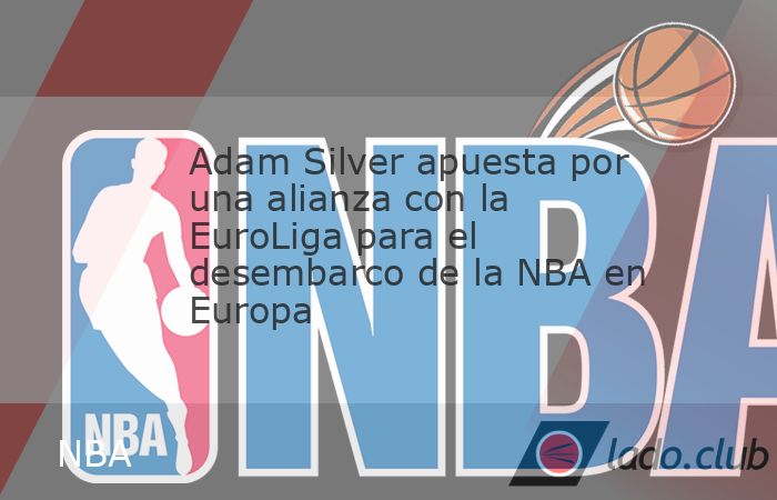 Washington, 25 mar (EFE).- El comisionado de la NBA, Adam Silver, afirmó este miércoles que el camino a seguir para el desembarco de la liga de baloncesto norteamericana en Europa deberí