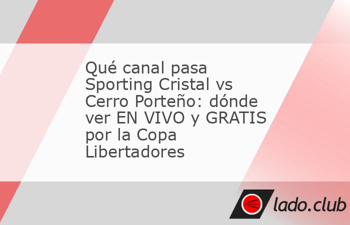 La gloria eterna comienza su camino para los equipos del Grupo F. Este miércoles 8 de abril de 2026, Sporting Cristal vs Cerro Porteño debutan en la Fase de Grupos de la CONMEBOL Copa Libertadores. 