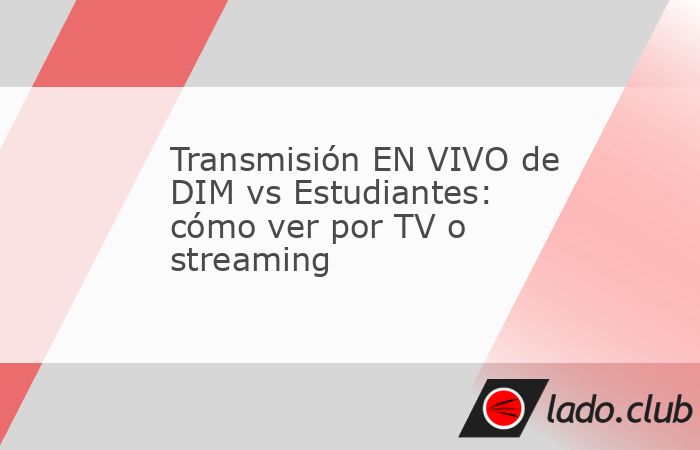 El Estadio Atanasio Girardot abre sus puertas este miércoles 8 de abril para un choque de estilos en el debut de la CONMEBOL Copa Libertadores 2026. El DIM vs Estudiantes de La Plata se enfrentan en 