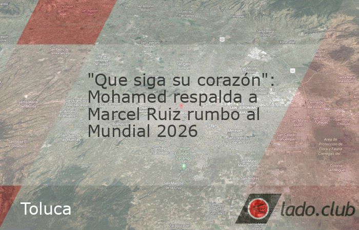 El técnico de Toluca respaldó la decisión del jugador de pelear por llegar al Mundial 2026 pese a complicarse por una lesión