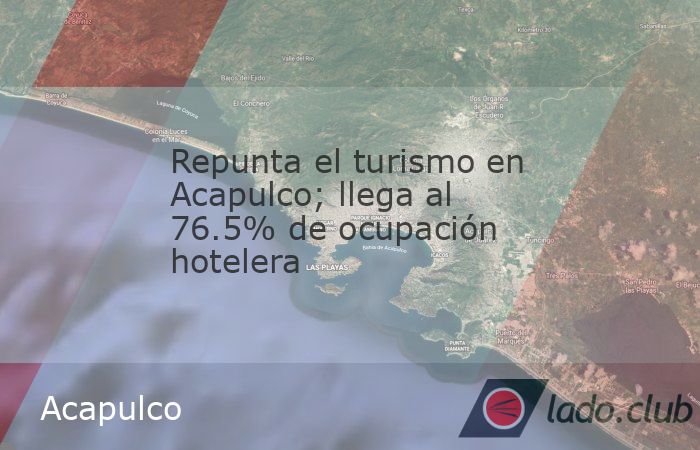 Repunta el turismo en Acapulco; llega al 76.5% de ocupación hotelera ...