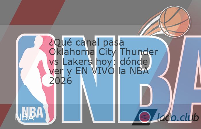 Thunder vs Lakers se verán por un lugar en la final de la conferencia Oeste de la NBA. El vigente campeón y mejor récord de la temporada regular abre su serie de semifinales del Oeste ante los reno