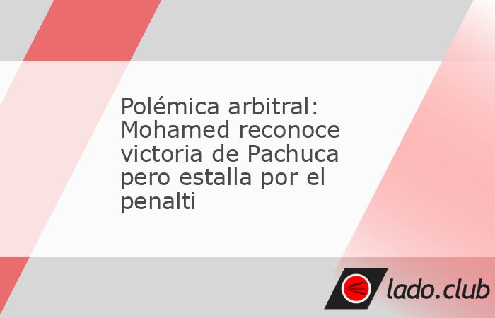 PACHUCA.- En una rueda de prensa cargada de tensión tras la derrota de su equipo, el director técnico Antonio ‘Turco’ Mohamed ofreció un análisis de doble filo que ya genera eco. Si bi