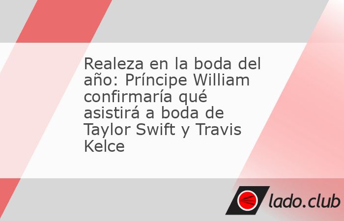 Londres, Inglaterra.- La reconocida y querida cantante estadounidense, Taylor SwiftPríncipe William confirmaría asistencia a boda de Taylor Swift y Travis Kelce.en el programa Heart Breakfast, cuand