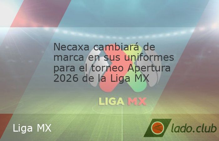 Necaxa anunció que la marca Voit será la encargada de diseñar sus uniformes a partir del Apertura 2026. Después de seis años de colaboración con Pirma, el club decidió cambiar de aires previo a