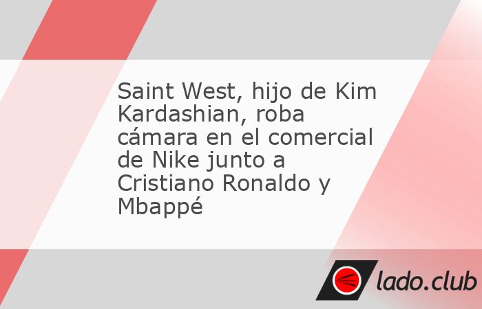 Nike reúne a Cristiano Ronaldo, LeBron James y Ted Lasso en un comercial de locura rumbo al Mundial 2026. Kim Kardashian y su hijo Saint se convierten en inesperados protagonistas