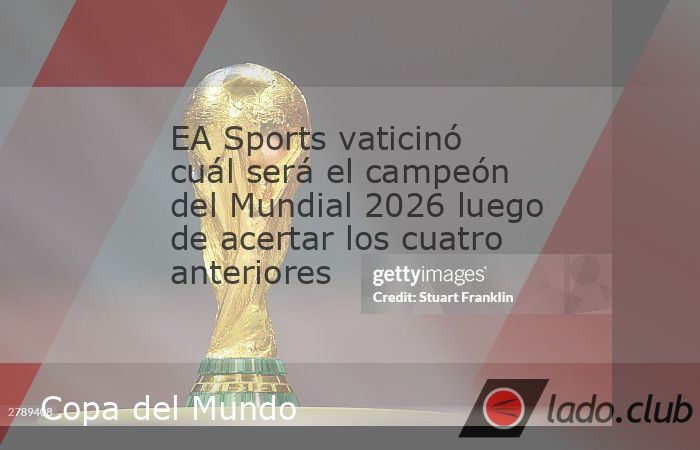 La famosa empresa de videojuegos de deportes entre otros géneros predijo la selección que ganará el certamen internacional. El comienzo de la Copa del Mundo 2026 está está cada vez más cerca y a