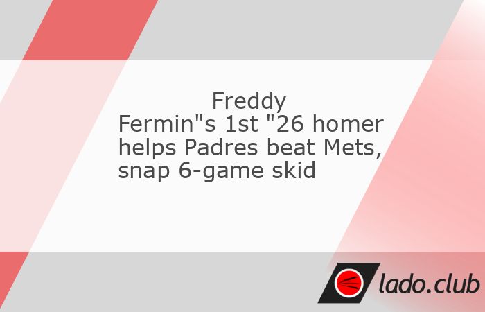  Freddy Fermin delivered a two-run homer in the bottom of the seventh inning Saturday night and the San Diego Padres snapped a six-game losing streak w 