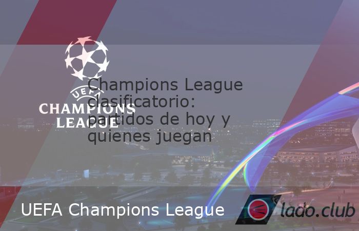 El torneo de clubes más importante del mundo pone en marcha su maquinaria. Mientras las grandes potencias europeas ultiman detalles de sus pretemporadas, la primera ronda clasificatoria de la UEFA Ch