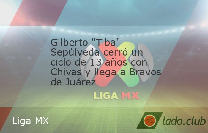 Tras disputar solo tres partidos oficiales el torneo anterior, el guasavense dejó el conjunto tapatío para unirse a Juárez de cara al Apertura 2026 de la Liga MX