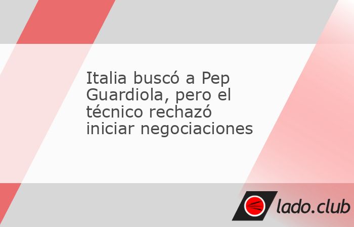 La Federación Italiana de Futbol (FIGC) intentó dar un golpe de autoridad en la búsqueda de su nuevo seleccionador al contactar a Pep Guardiola. Sin embargo, el estratega español dejó claro que n
