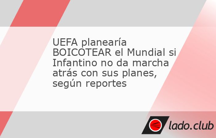 Continúa la polémica en torno al futuro de la Copa Mundial de futbol, ya que luego de que Gianni Infantino anunciara que quiere vender participaciones a inversionistas privados, UEFA se ha pronuncia