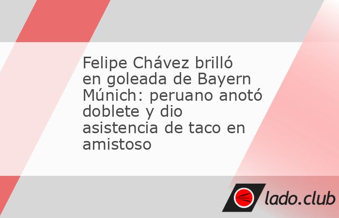 El jueves 30 de julio, Bayern Múnich enfrentó a FC Rottach-Egern en un amistoso de pretemporada. En este encuentro, el peruano Felipe Chávez arrancó como titular y sobresalió al anotar dos goles 