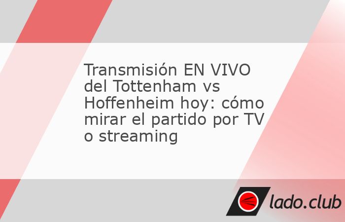 Tottenham vs Hoffenheim afrontarán uno de sus últimos compromisos de preparación antes de que comiencen oficialmente la Premier League y la Bundesliga. Con la temporada a la vuelta de la esquina, a