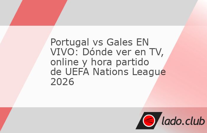 Arranca una nueva edición de la Liga de Naciones de la UEFA y la emoción está al límite con el esperado cruce entre Portugal y Gales. Si no te quieres perder ningún detalle de este partidazo, aqu