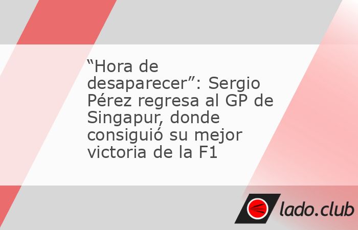 Ciudad de México.- Sergio Pérez volverá al Circuito Urbano de Marina Bay, escenario donde protagonizó una de las actuaciones más destacadas de su trayectoria en la Fórmula 1. El mexicano afronta