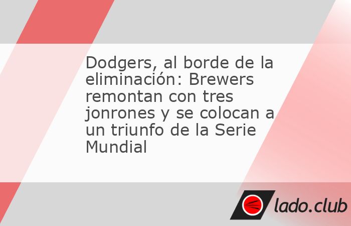 Los Milwaukee Brewers dieron un golpe que podría resultar definitivo en la Serie de Campeonato de la Liga Nacional 2026, luego de imponerse 6-2 a Los Angeles Dodgers este miércoles 14 de octubre en 