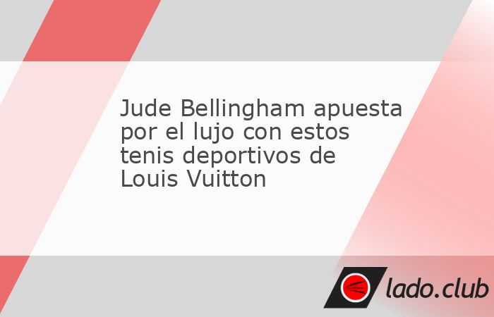 En la cancha no faltan los momentos de tensión, pero fuera de ella Jude Bellingham prefiere la comodidad y el lujo de los LV Soft Sneaker.