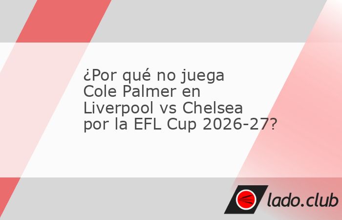 Esta es la razón por la cual el día de hoy ante el Liverpool, Xabi Alonso no podrá contar con Cole Palmer para este duelo tan importante. Este miércoles se juega uno de los partidos más entreteni